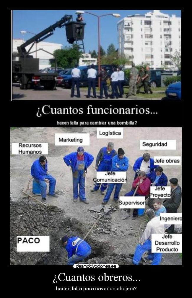 ¿Cuantos obreros... - hacen falta para cavar un abujero?