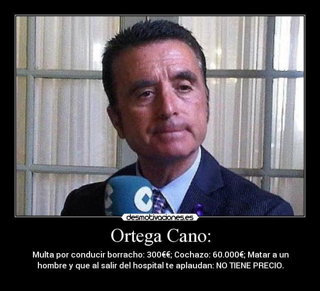 Ortega Cano: -