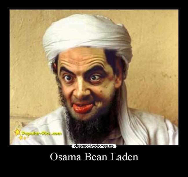 Osama Bean Laden - 