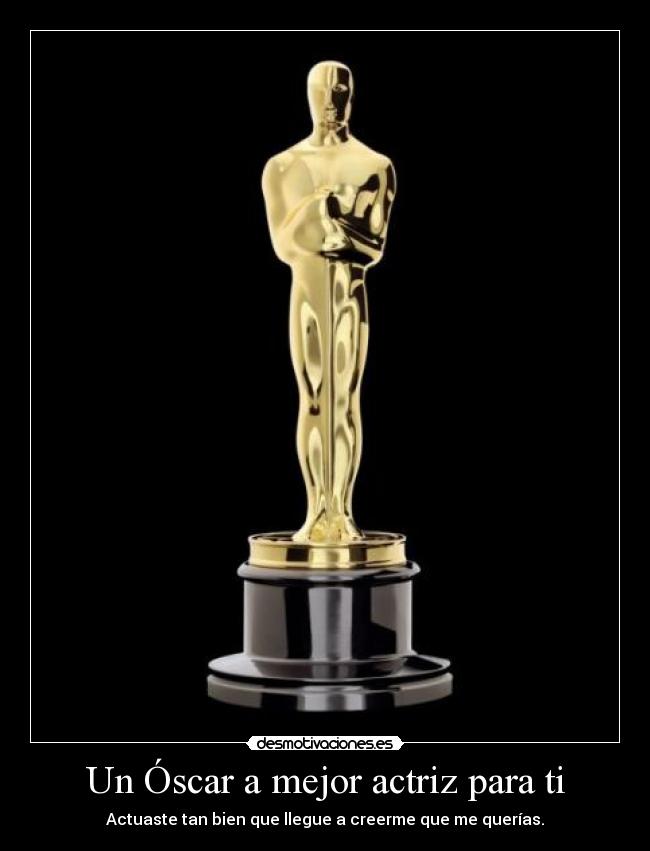 Un Óscar a mejor actriz para ti - 
