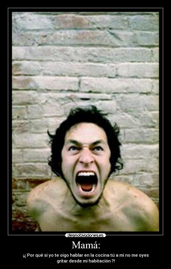 Mamá: - 