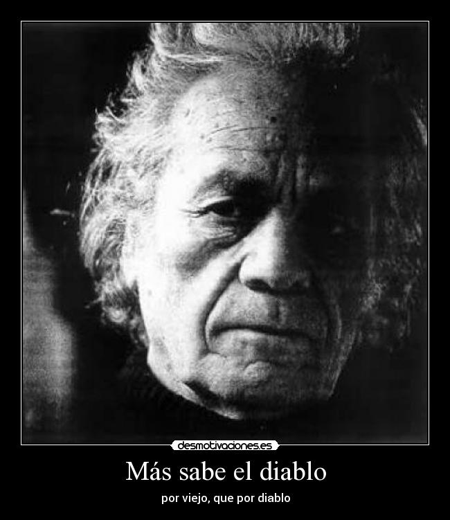 Más sabe el diablo -