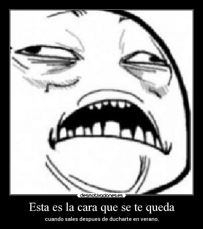 Esta es la cara que se te queda - 