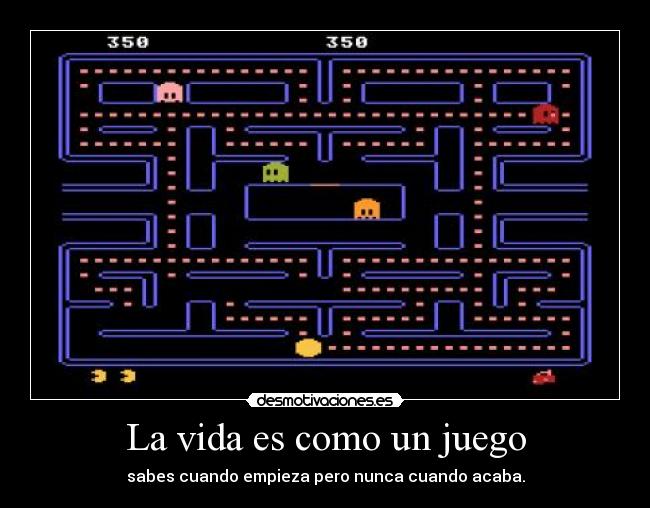 La vida es como un juego - 