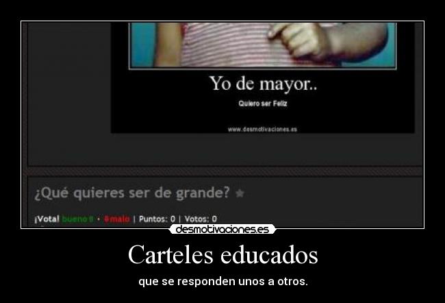 Carteles educados - que se responden unos a otros.