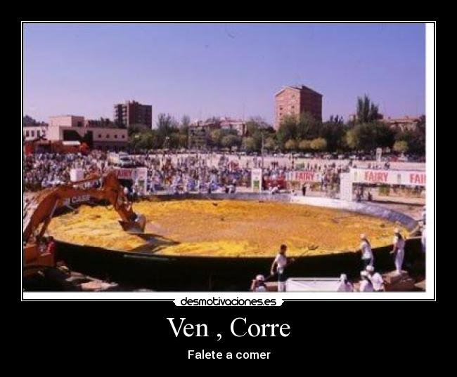 Ven , Corre - 