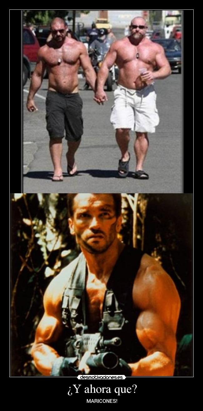 ¿Y ahora que? - MARICONES!