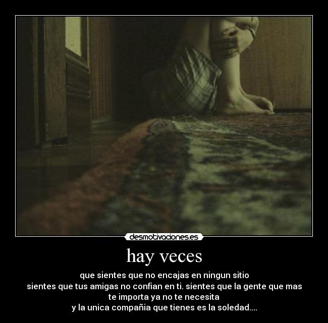 hay veces -