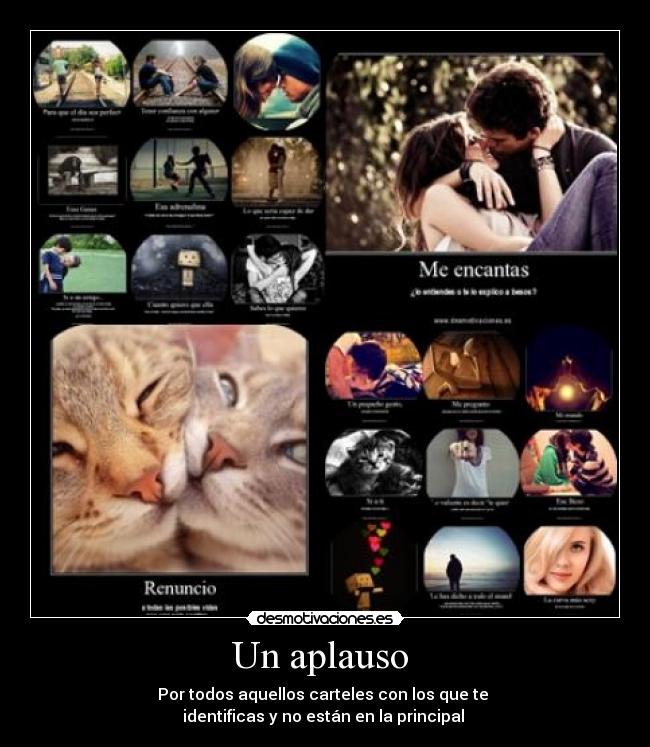 carteles aplauso por todos aquellos carteles con los que identificas estan principal desmotivaciones