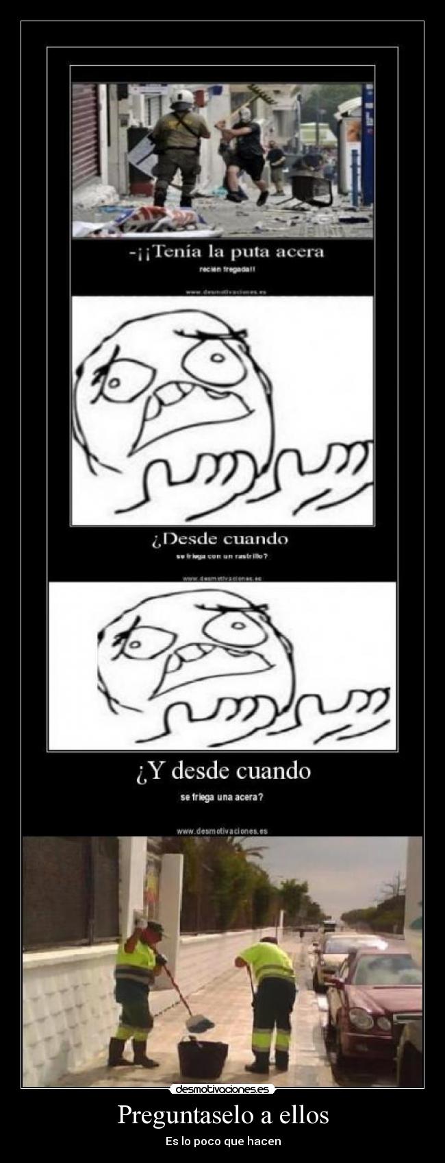 carteles fregar acera barrenderos desmotivaciones