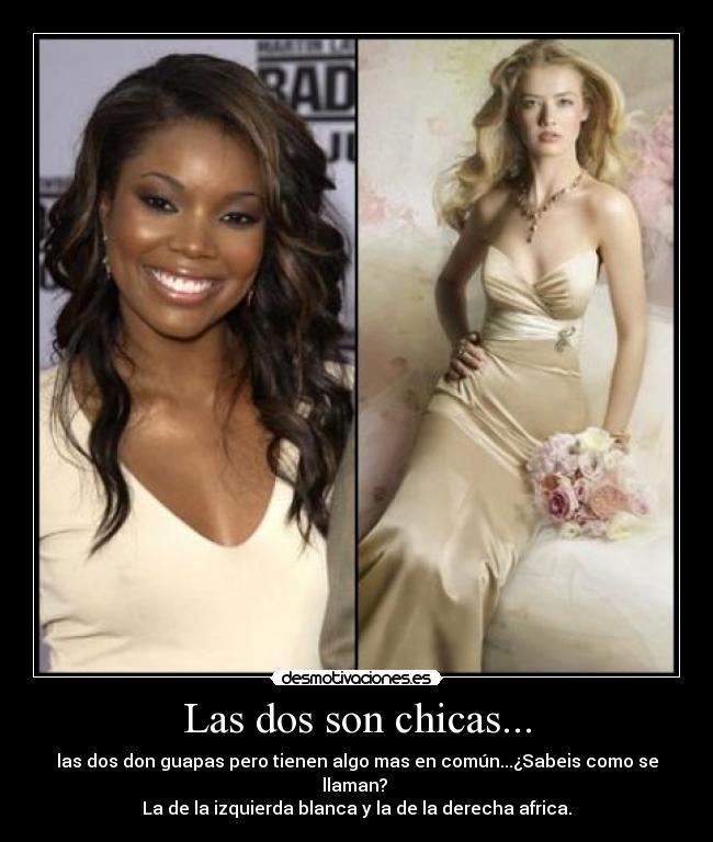 Las dos son chicas... - 
