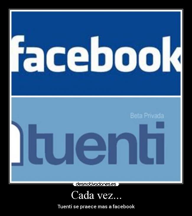 Cada vez... - Tuenti se praece mas a facebook