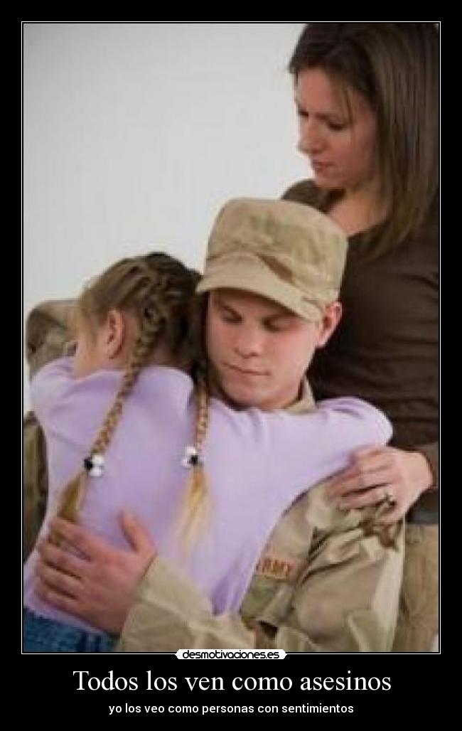 Todos los ven como asesinos - 