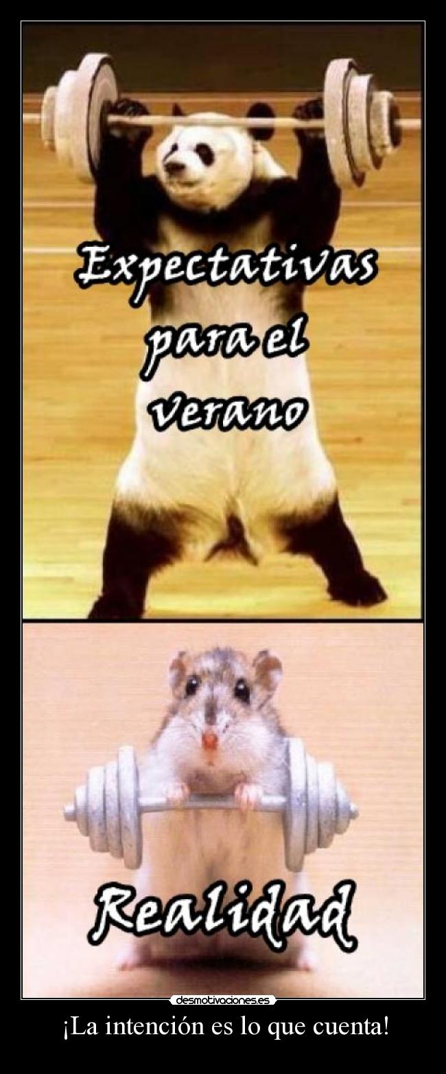 ¡La intención es lo que cuenta! -