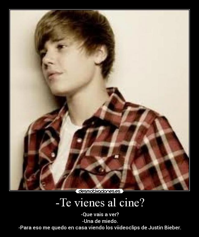 -Te vienes al cine? -