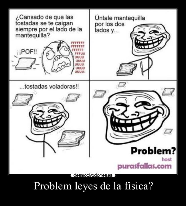 Problem leyes de la fisica? -