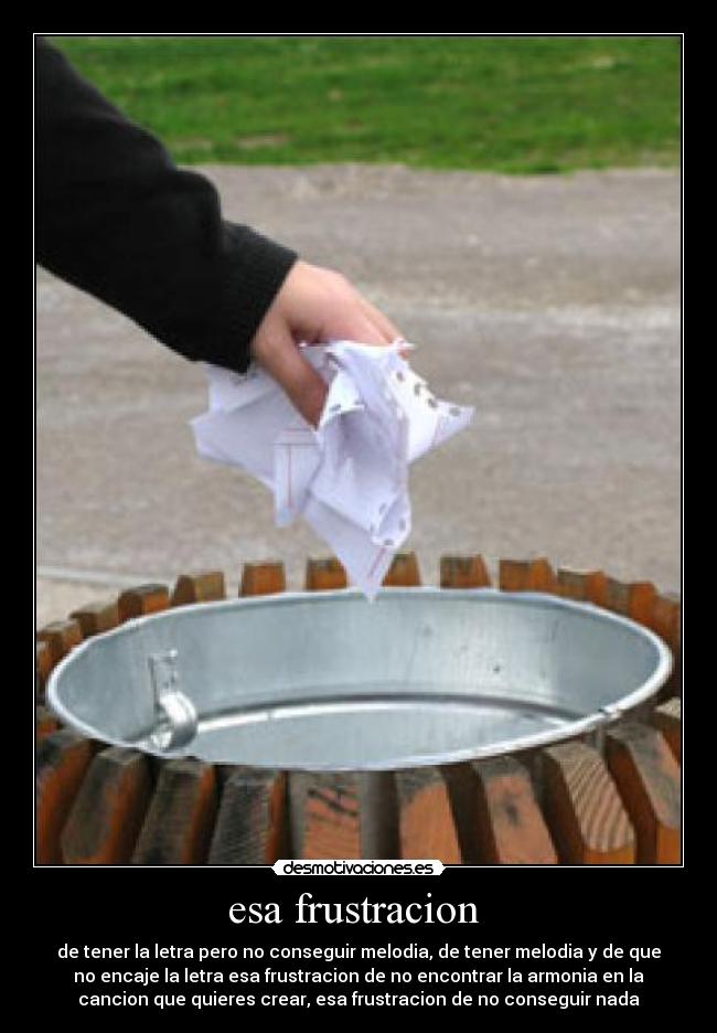 carteles esa frustracion desmotivaciones