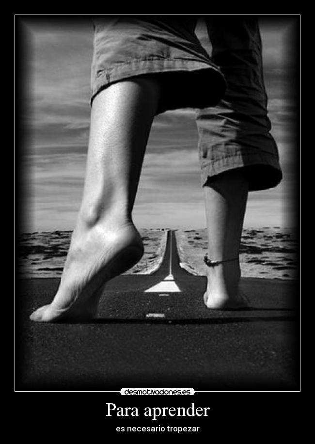 Para aprender - es necesario tropezar