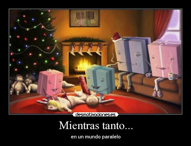 Mientras tanto... - en un mundo paralelo