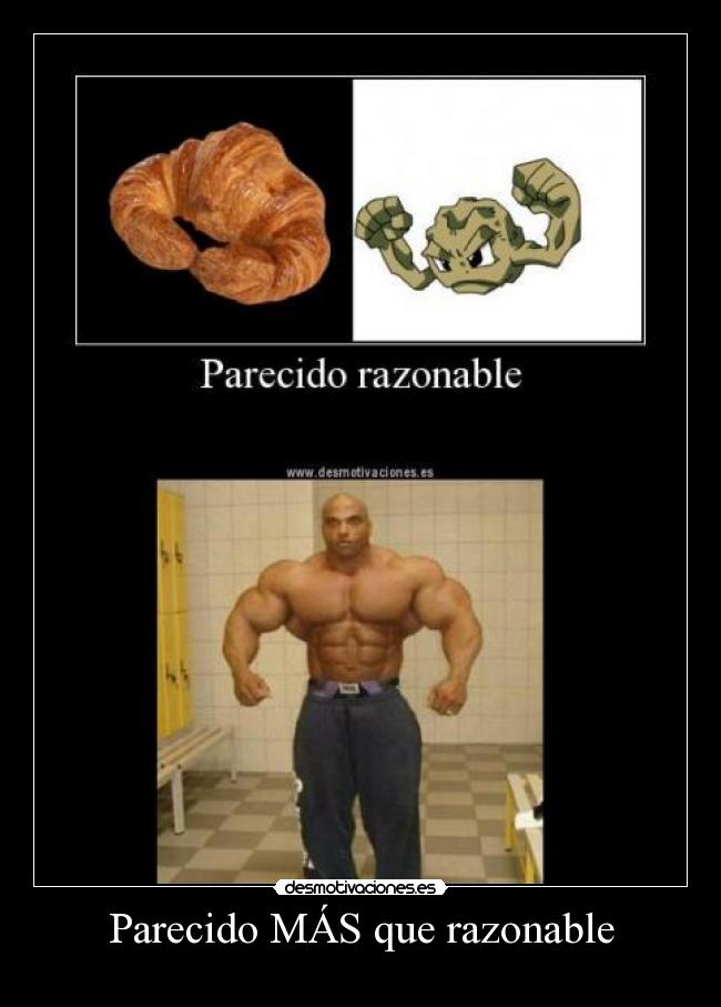 Parecido MÁS que razonable -