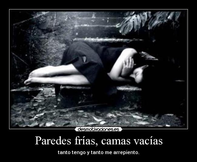 Paredes frías, camas vacías - 