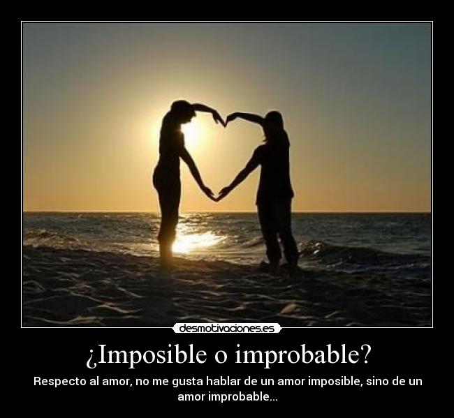 ¿Imposible o improbable? - 
