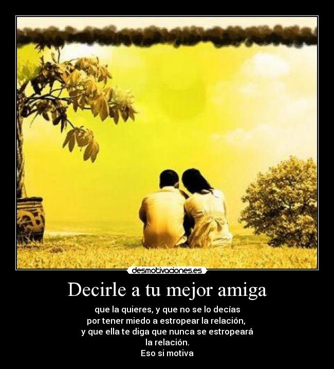Decirle a tu mejor amiga -