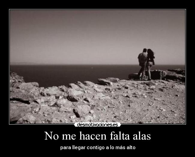 No me hacen falta alas -