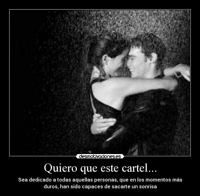 Quiero que este cartel... -