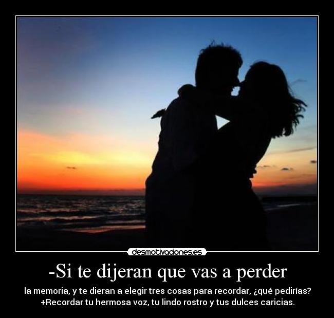 carteles amor caricias rostro voz memoria recordar desmotivaciones
