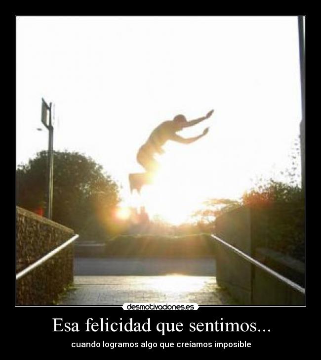 carteles felicidad parkour felicidad desmotivaciones