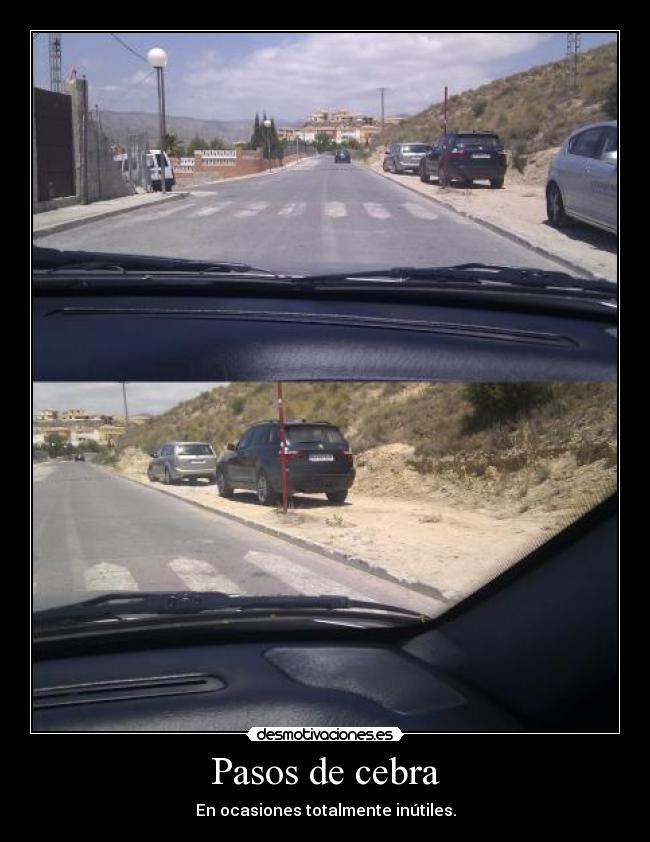 Pasos de cebra - En ocasiones totalmente inútiles.