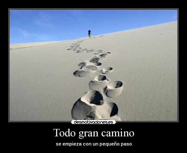 Todo gran camino -