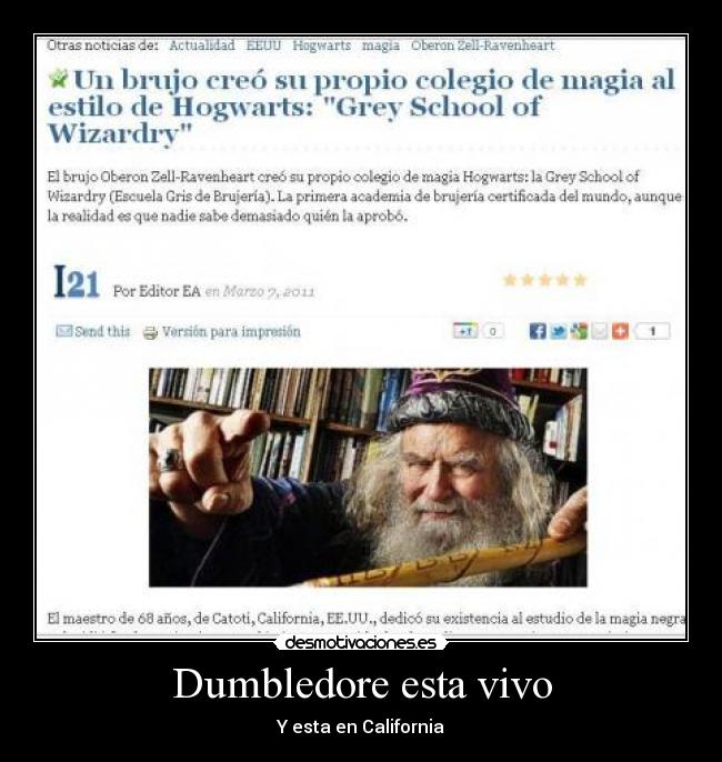 Dumbledore esta vivo - Y esta en California