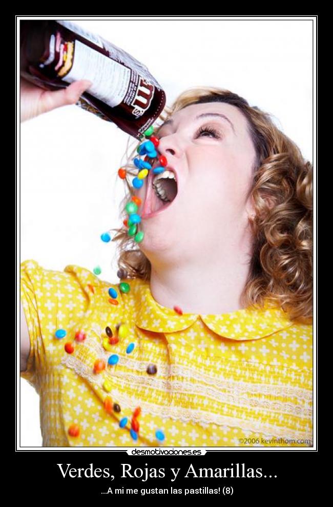 Verdes, Rojas y Amarillas... - 