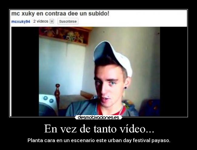 En vez de tanto vídeo... - Planta cara en un escenario este urban day festival payaso.
