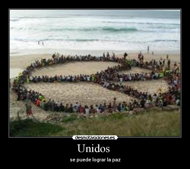 Unidos - se puede lograr la paz