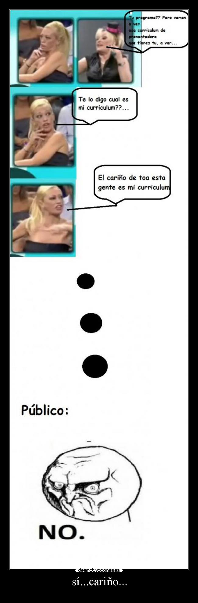 sí...cariño... -
