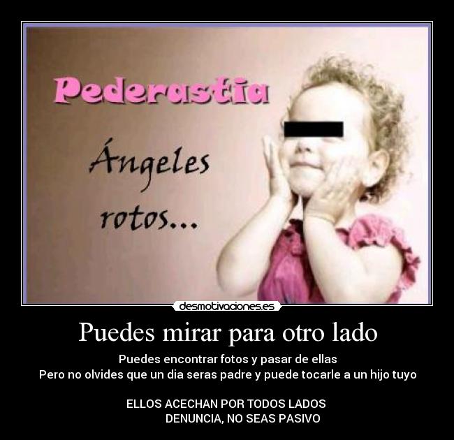 Puedes mirar para otro lado -