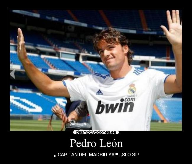 Pedro León - ¡¡¡CAPITÁN DEL MADRID YA!!! ¡¡SI O SI!!