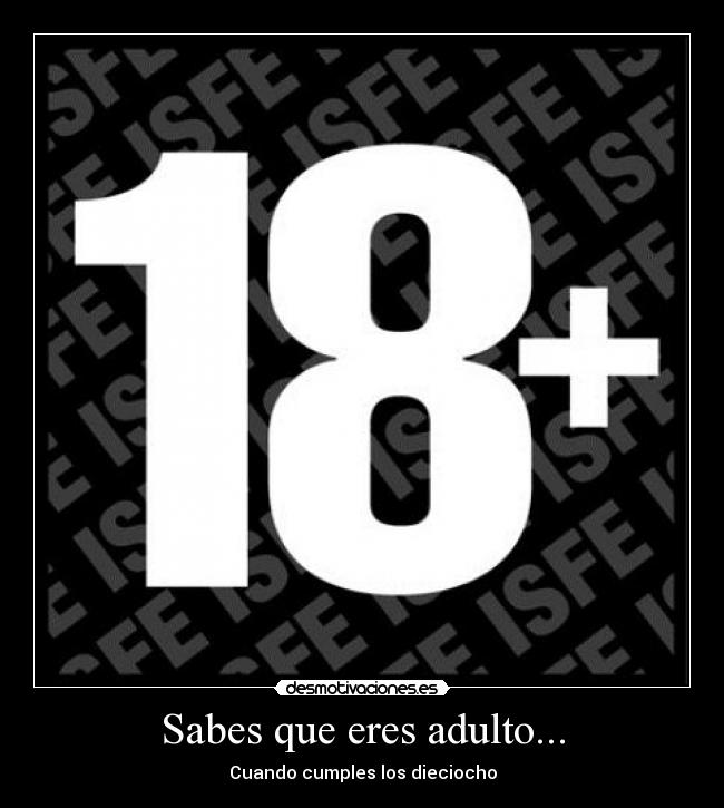 Sabes que eres adulto... - 