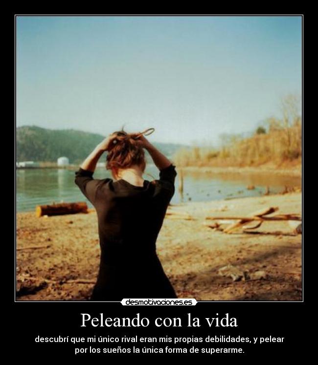 Peleando con la vida - 