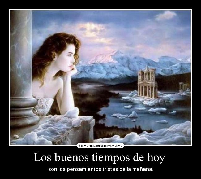 carteles los buenos tiempos desmotivaciones