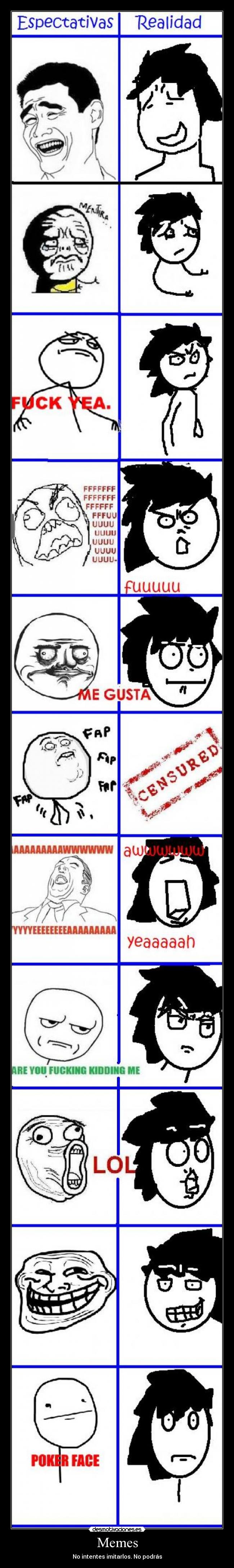 Memes - No intentes imitarlos. No podrás