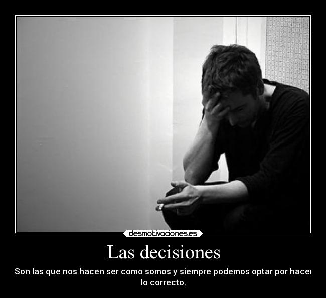 Las decisiones -