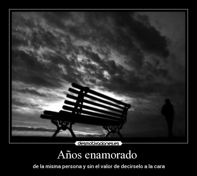 Años enamorado -