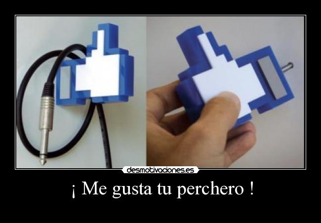 ¡ Me gusta tu perchero ! - 