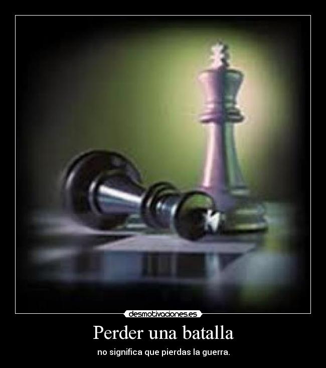 Perder una batalla -
