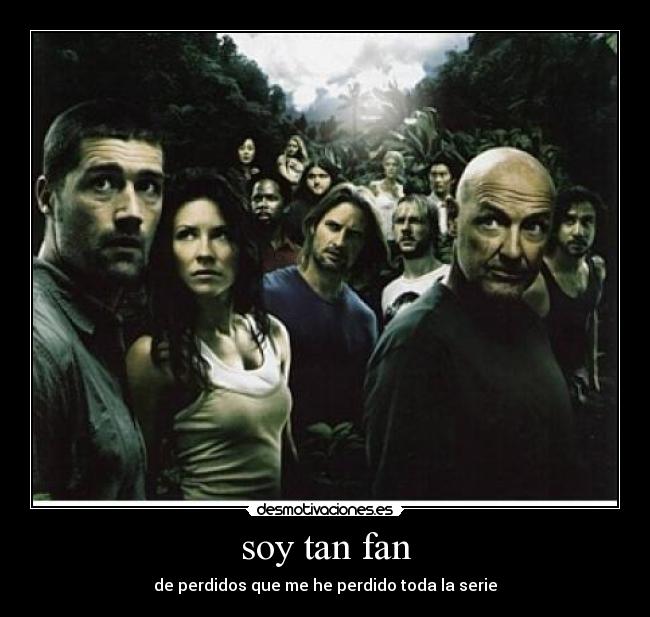 soy tan fan - de perdidos que me he perdido toda la serie