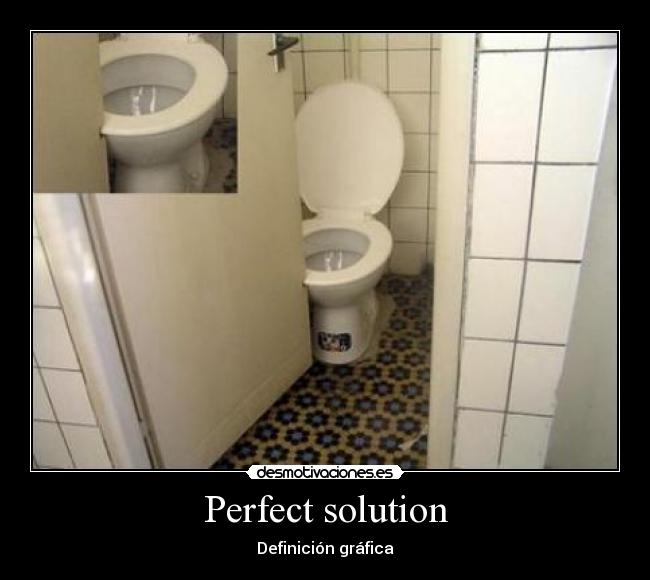 Perfect solution - 